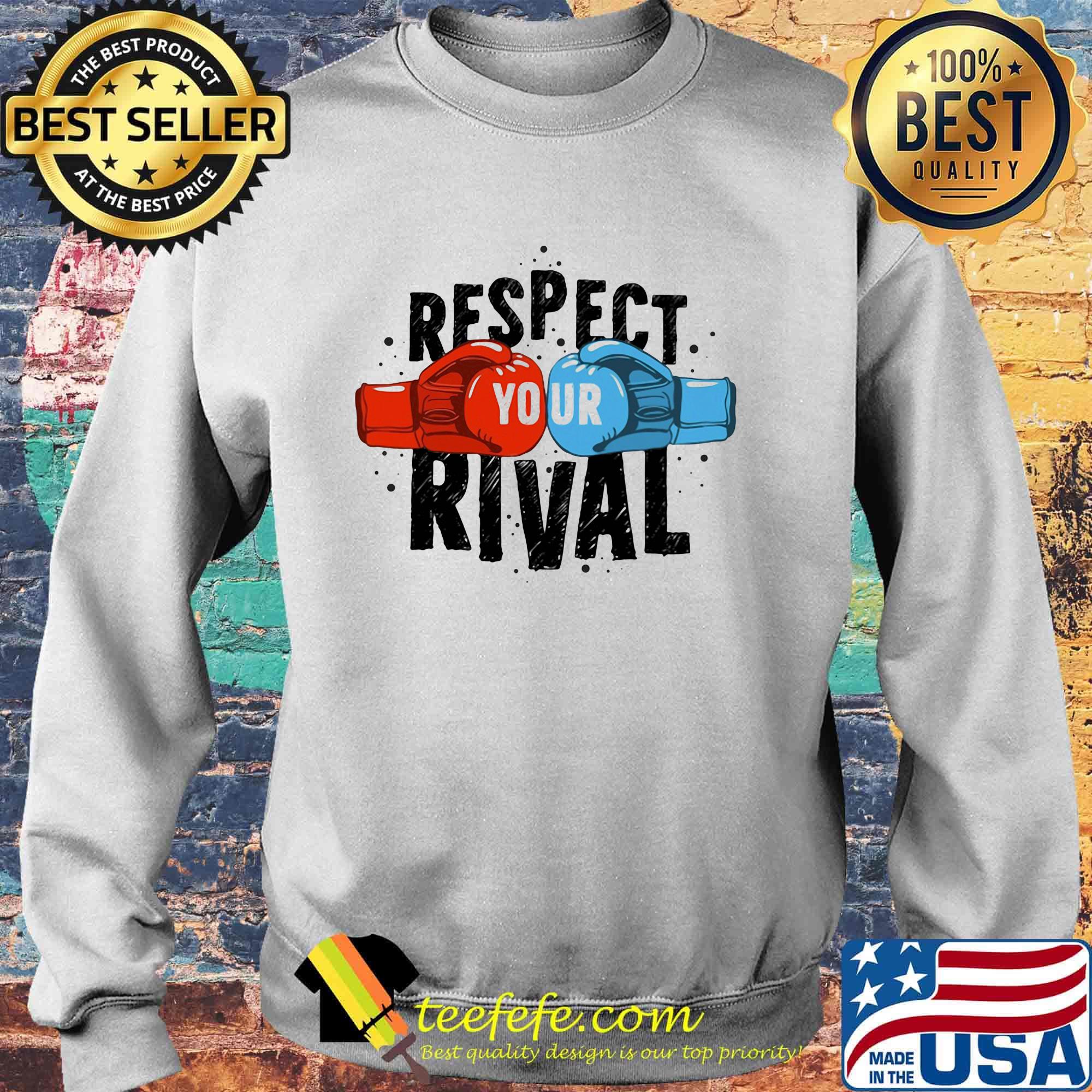 Boxing respect your rival s Sweater Boxing respect your rival s Sweater