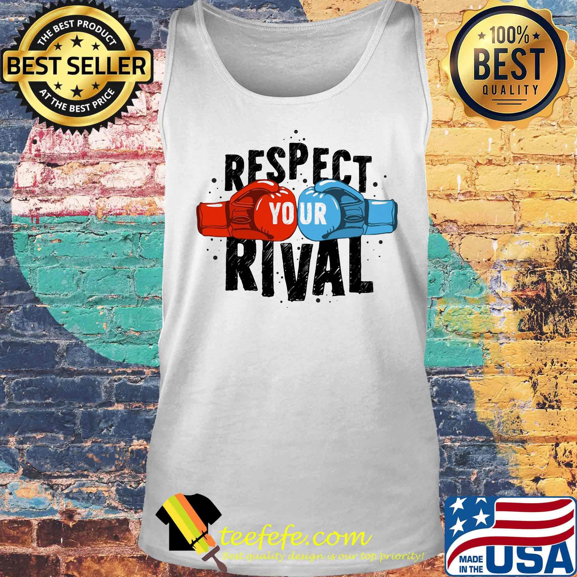 Boxing respect your rival s Tank top Boxing respect your rival s Tank top