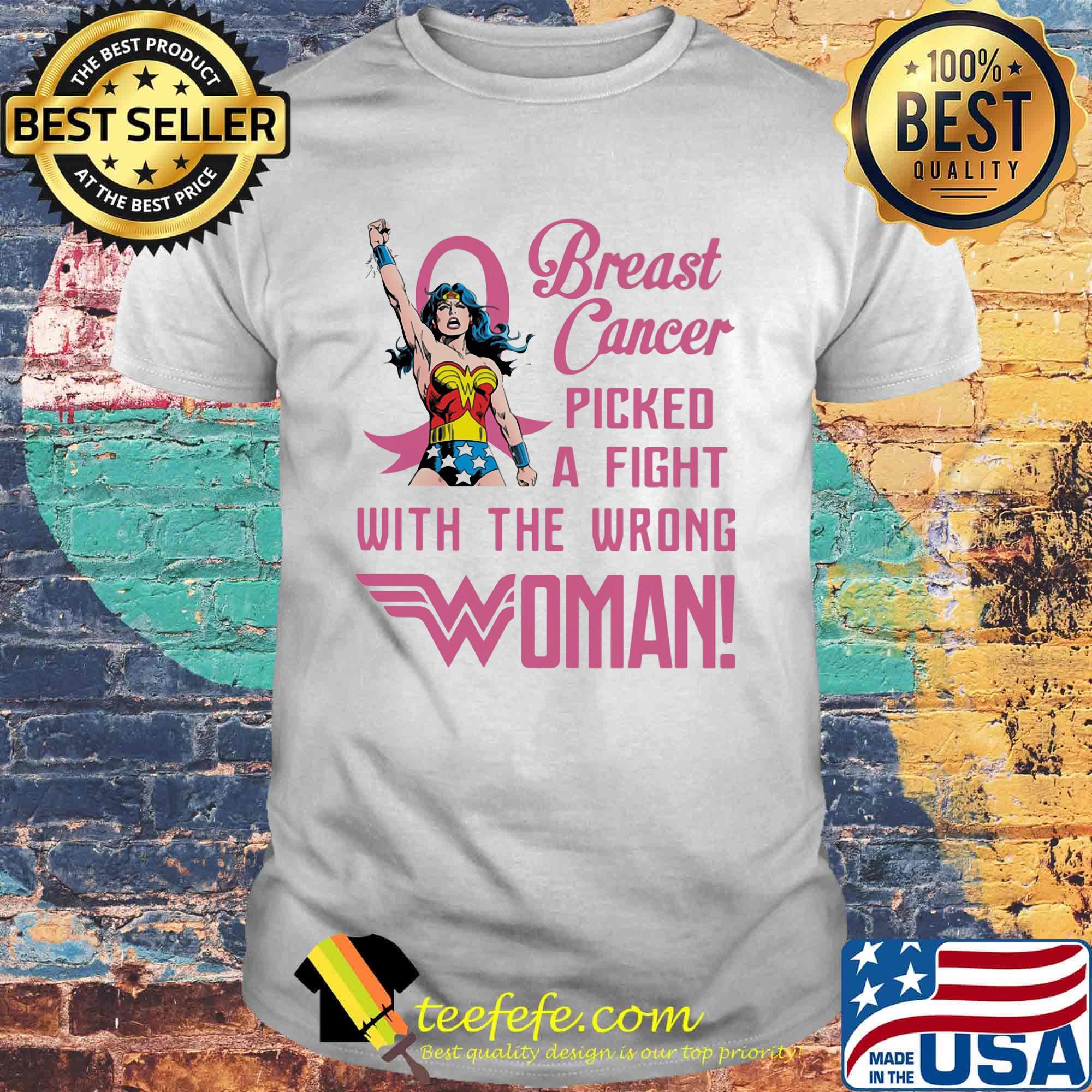 Breast cancer picked a fight with the wrong wonder women shirt Breast cancer picked a fight with the wrong wonder women shirt