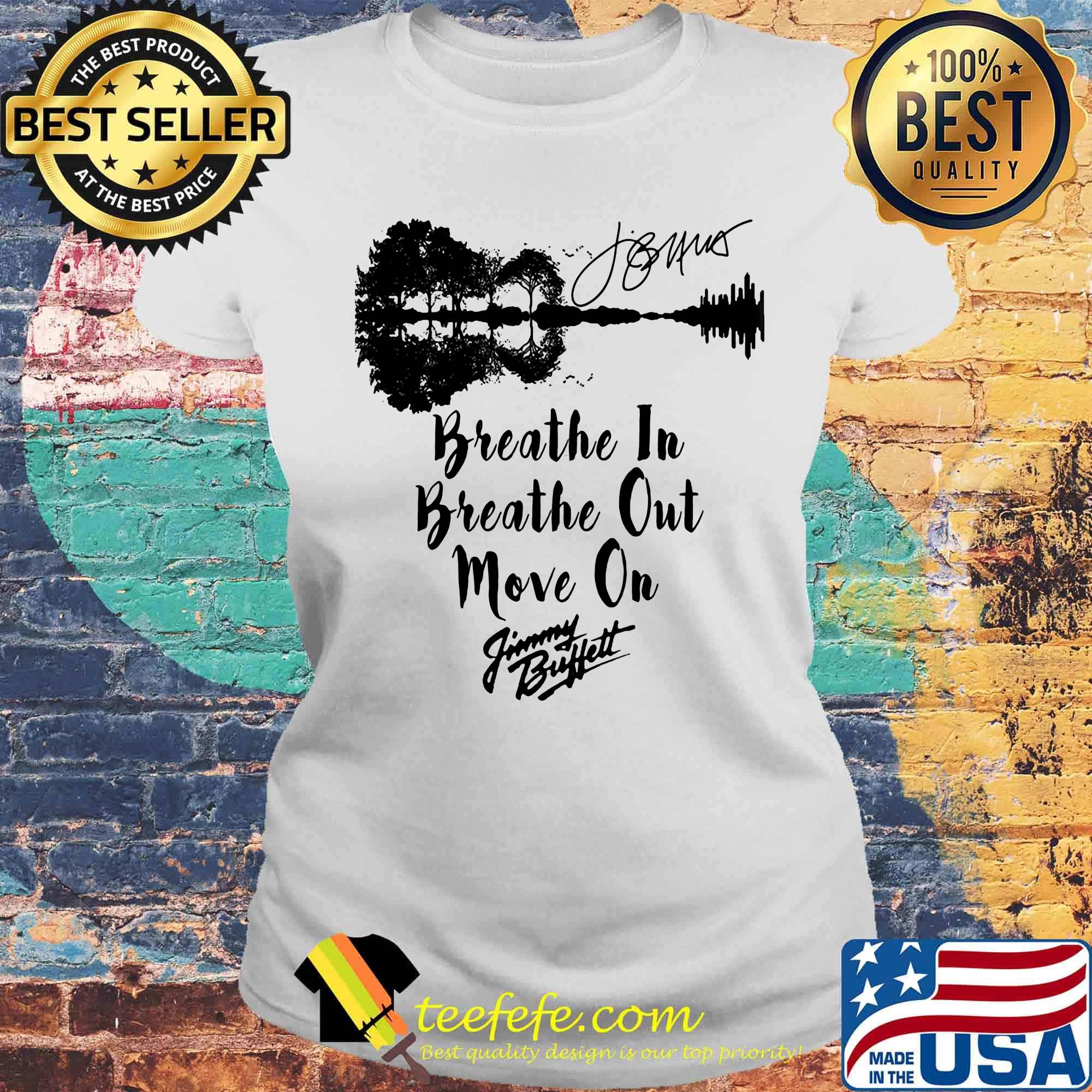 Breathe in breathe out move on jimmy buffett signature s Laides tee Breathe in breathe out move on jimmy buffett signature s Laides tee
