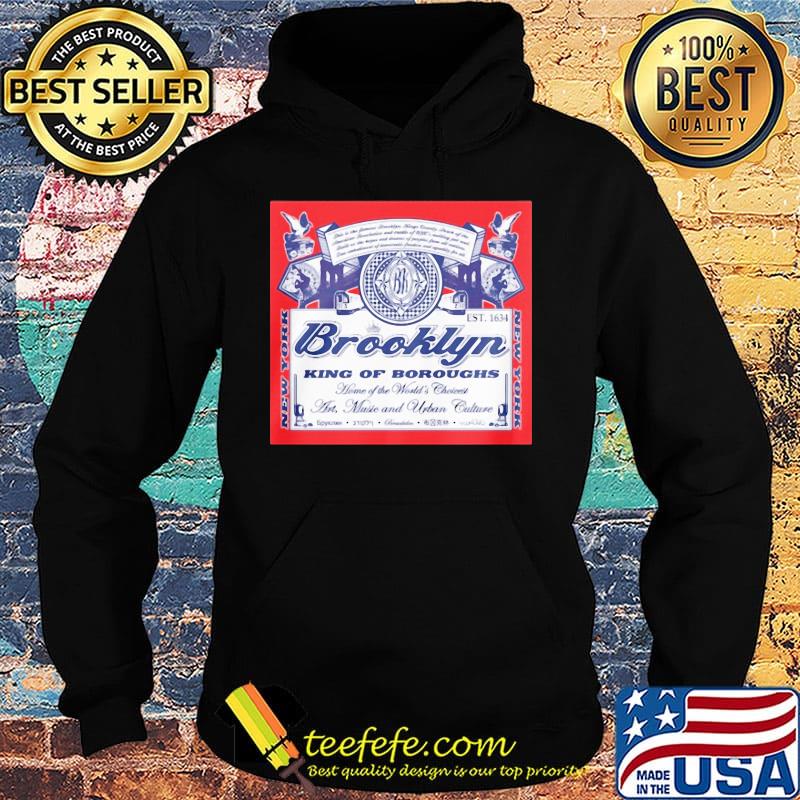 Brooklyn king of boroughs home of the world's choiees art music and urban culture s Hoodie Brooklyn king of boroughs home of the world's choiees art music and urban culture s Hoodie