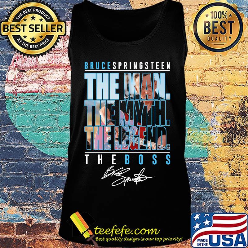 Bruce springsteen the man the myth the legend the boss signature s Tank top Bruce springsteen the man the myth the legend the boss signature s Tank top