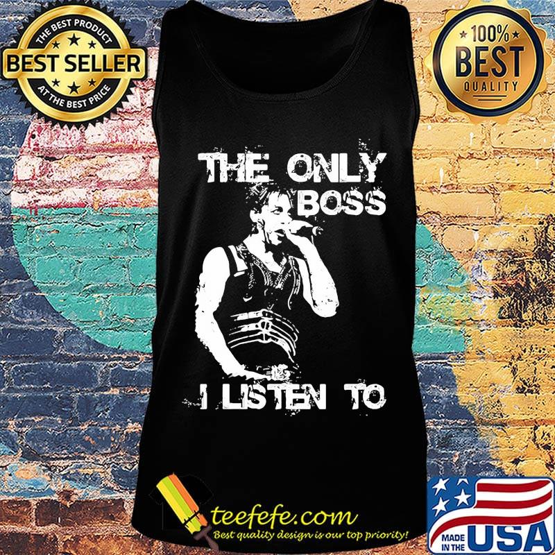 Bruce springsteen the only boss i listen to s Tank top Bruce springsteen the only boss i listen to s Tank top