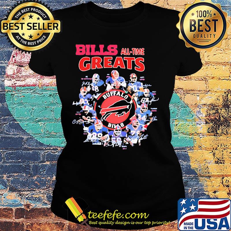 Buffalo bills football all time greats signatures s Ladies tee Buffalo bills football all time greats signatures s Ladies tee