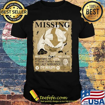 Buffalo missing have you seen this air bison responds to appa if found contact aang the last airbender reward shirt