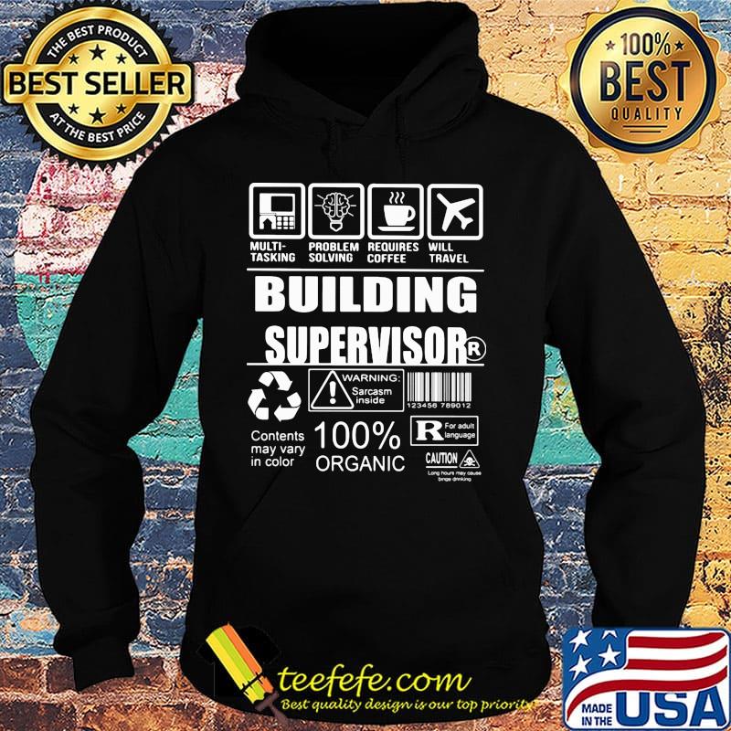 Building supervisor multi tasking problem solving requires coffee will travel s Hoodie Building supervisor multi tasking problem solving requires coffee will travel s Hoodie
