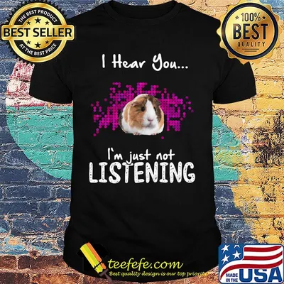 Bunny i hear you i'm just not listening shirt