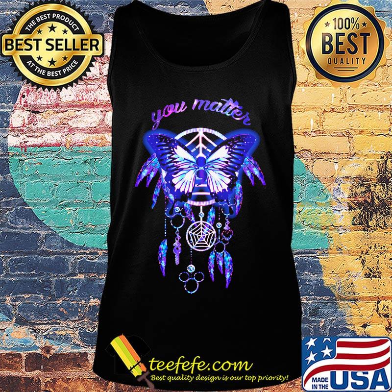 Butterflies wings you matter color s Tank top Butterflies wings you matter color s Tank top