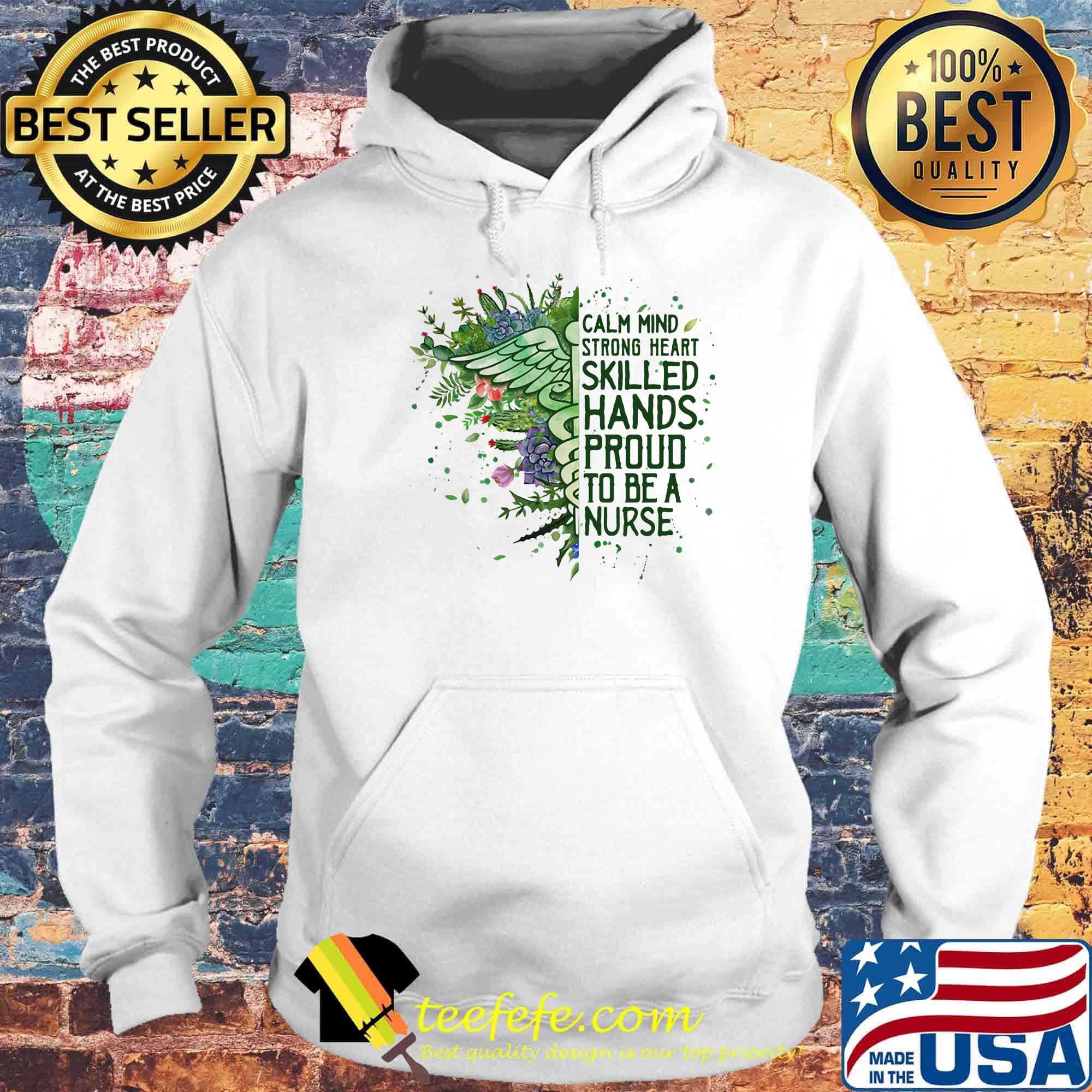 Caduceus calm mind strong heart skilled hands proud to be a nurse s Hoodie Caduceus calm mind strong heart skilled hands proud to be a nurse s Hoodie
