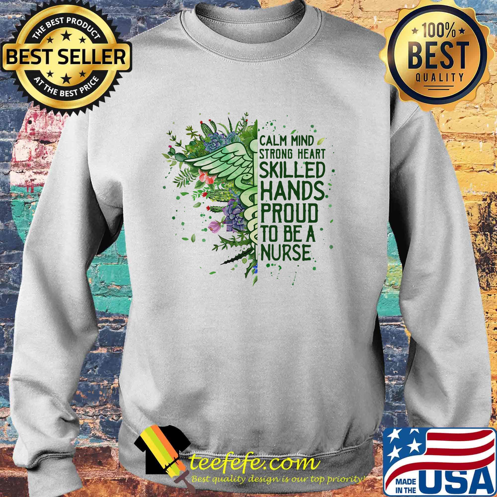 Caduceus calm mind strong heart skilled hands proud to be a nurse s Sweater Caduceus calm mind strong heart skilled hands proud to be a nurse s Sweater