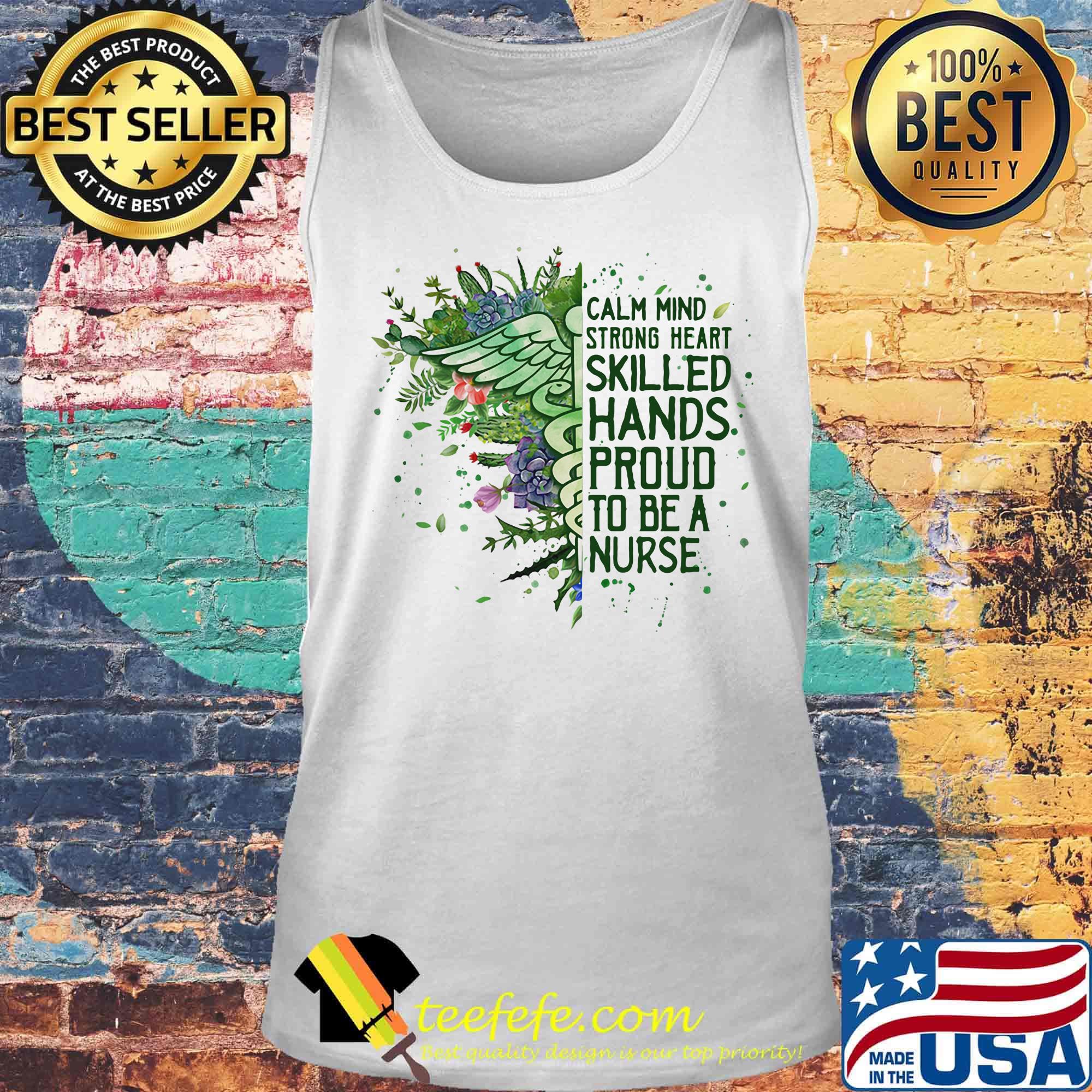 Caduceus calm mind strong heart skilled hands proud to be a nurse s Tank top Caduceus calm mind strong heart skilled hands proud to be a nurse s Tank top