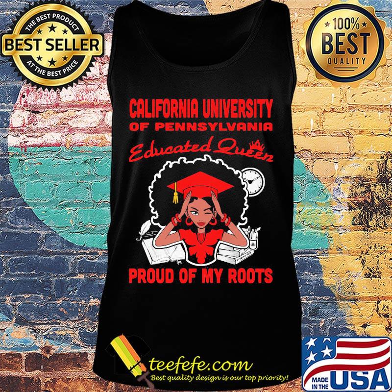 California university of pennsylvania educated queen proud of my roots s Tank top California university of pennsylvania educated queen proud of my roots s Tank top