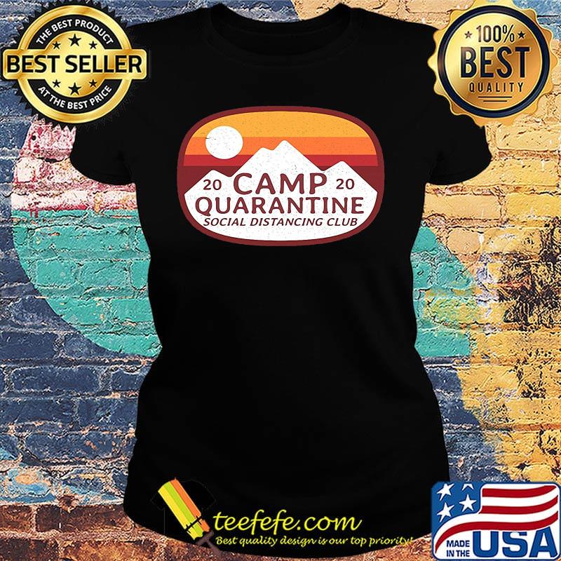 Camp quarantine social distancing club vintage retro s Ladies tee Camp quarantine social distancing club vintage retro s Ladies tee