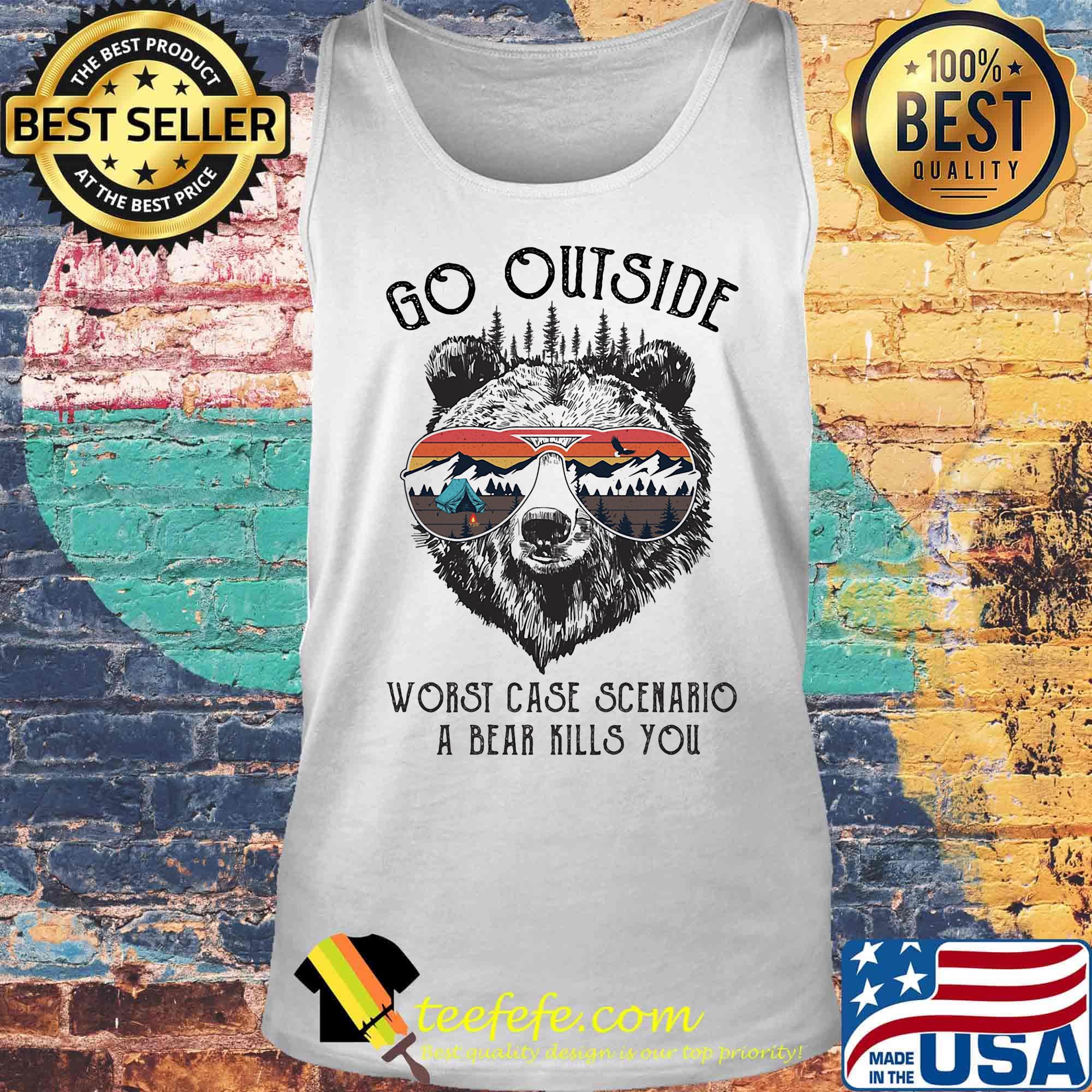 Camping go outside worst case scenario a bear kills you s Tank top Camping go outside worst case scenario a bear kills you s Tank top