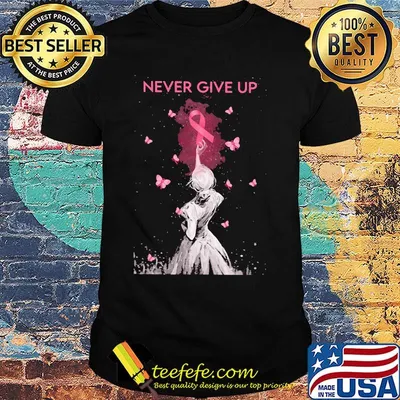 Cancer butterflys never give up shirt