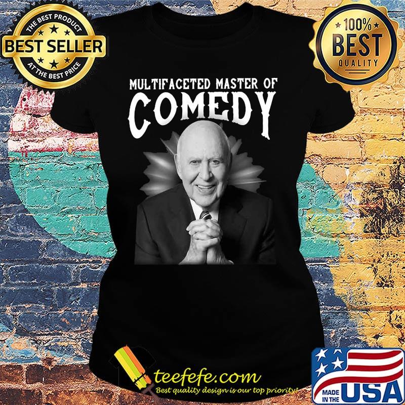 Carl reiner multifaceted master of comedy s Ladies tee Carl reiner multifaceted master of comedy s Ladies tee