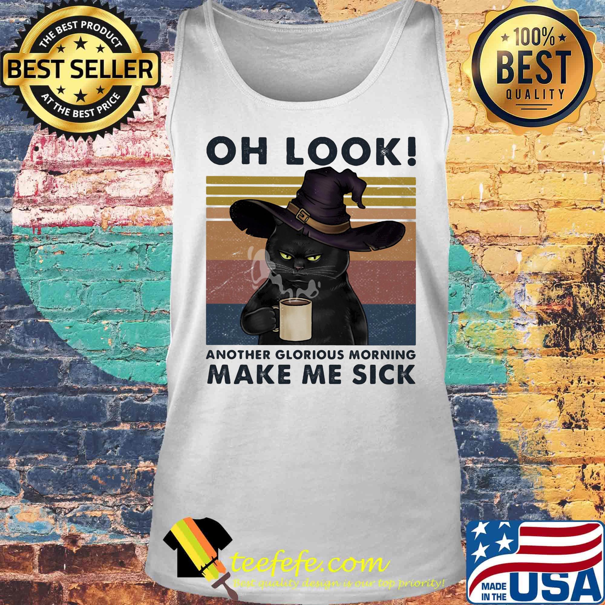 Cat oh look another glorious morning make me sick vintage retro s Tank top Cat oh look another glorious morning make me sick vintage retro s Tank top