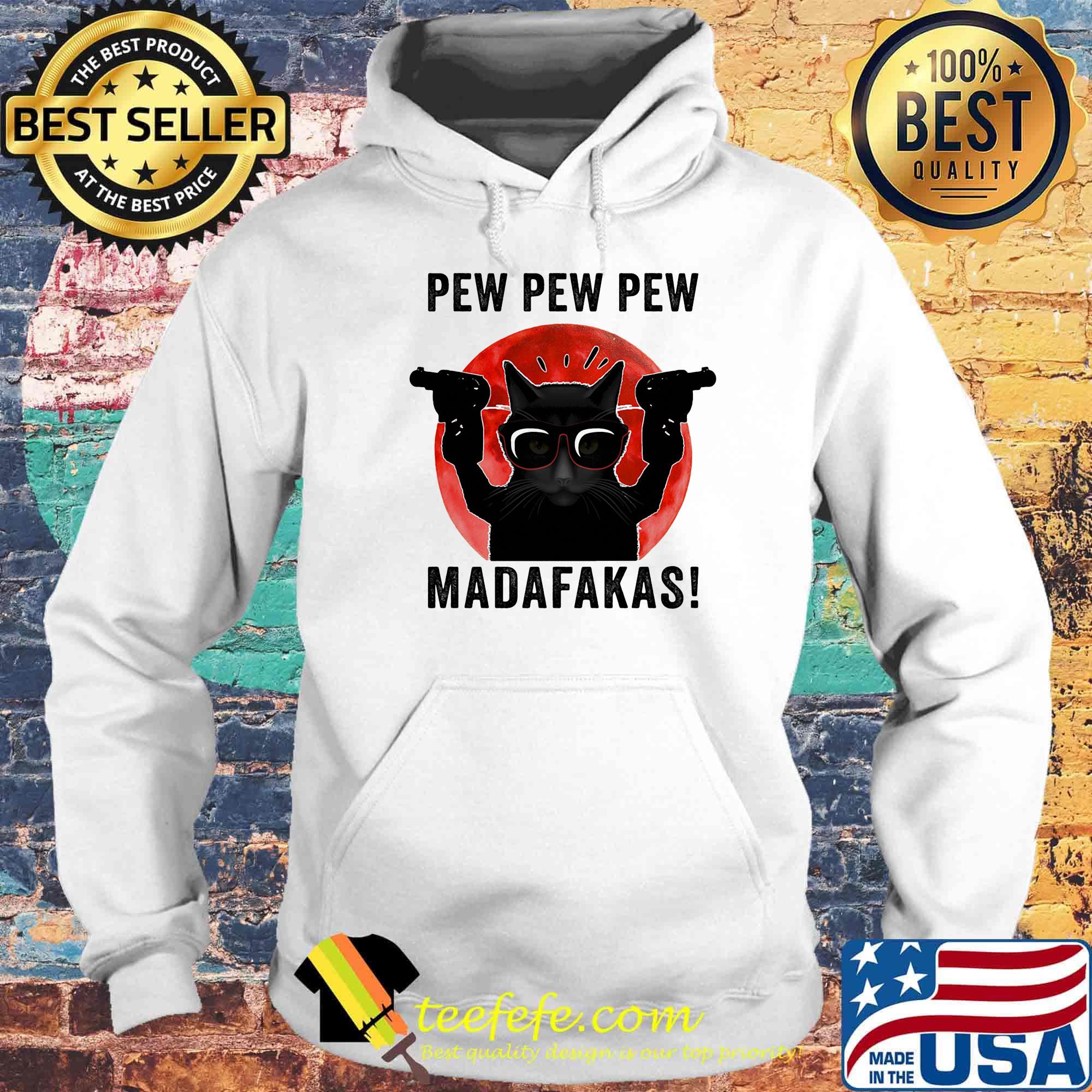 Cat pew pew pew madafakas sunset s Hoodie Cat pew pew pew madafakas sunset s Hoodie