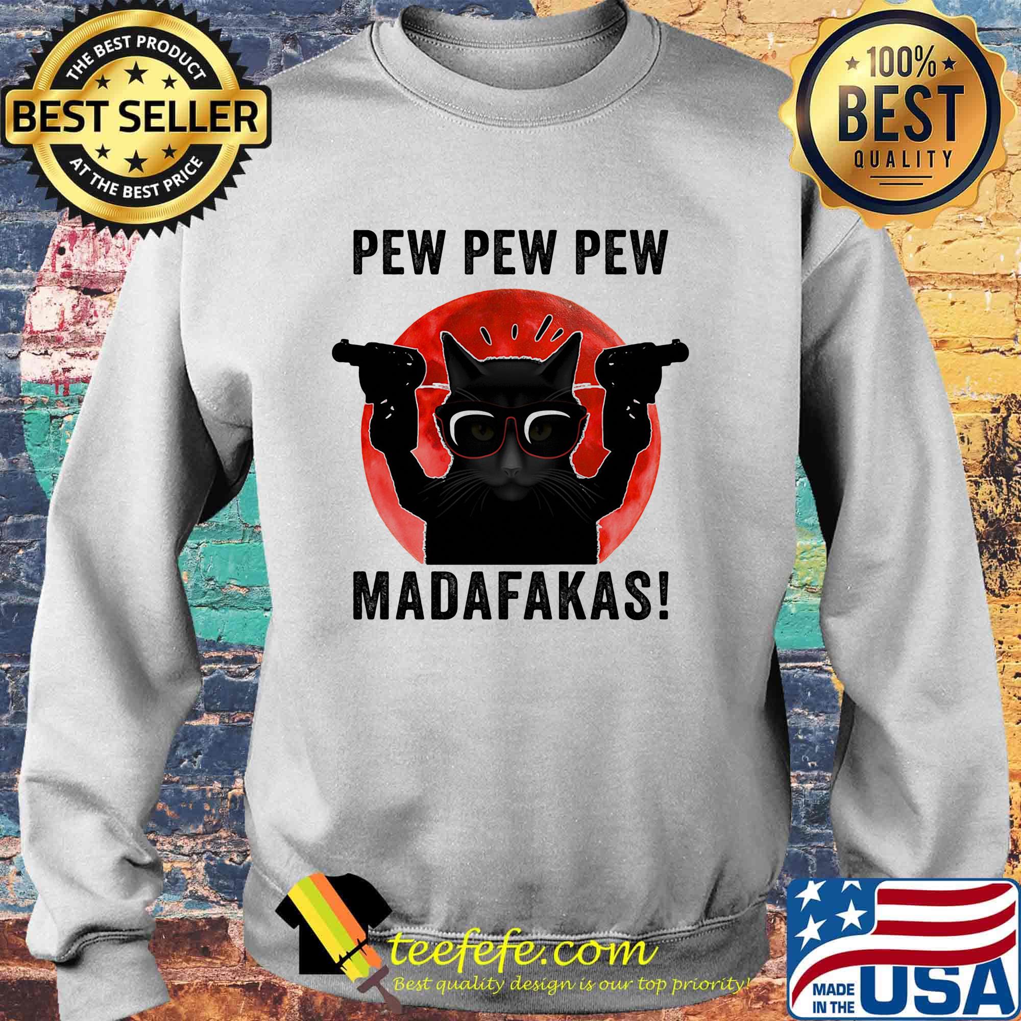 Cat pew pew pew madafakas sunset s Sweater Cat pew pew pew madafakas sunset s Sweater