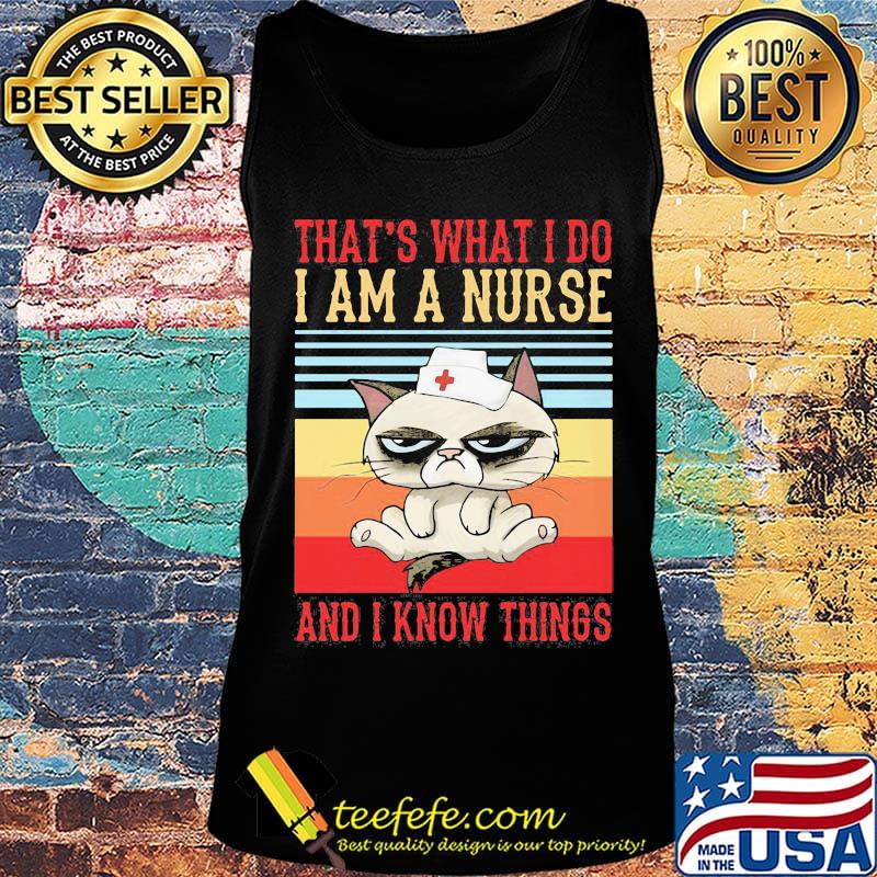 Cat that's what I do I am a nurse and I know things vintage retro s Tank top Cat that's what I do I am a nurse and I know things vintage retro s Tank top