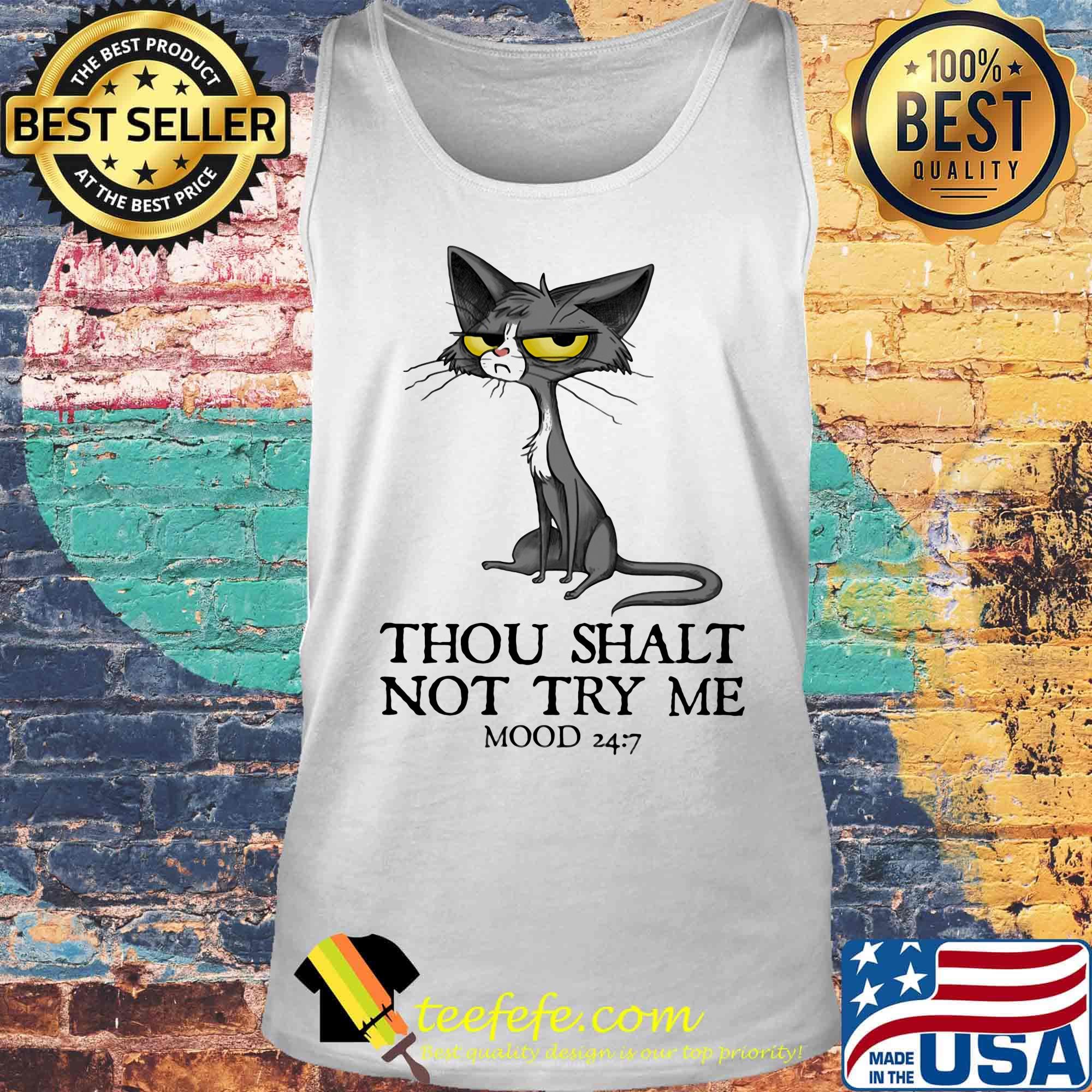 Cat thou shalt not try me mood 247 s Tank top Cat thou shalt not try me mood 247 s Tank top