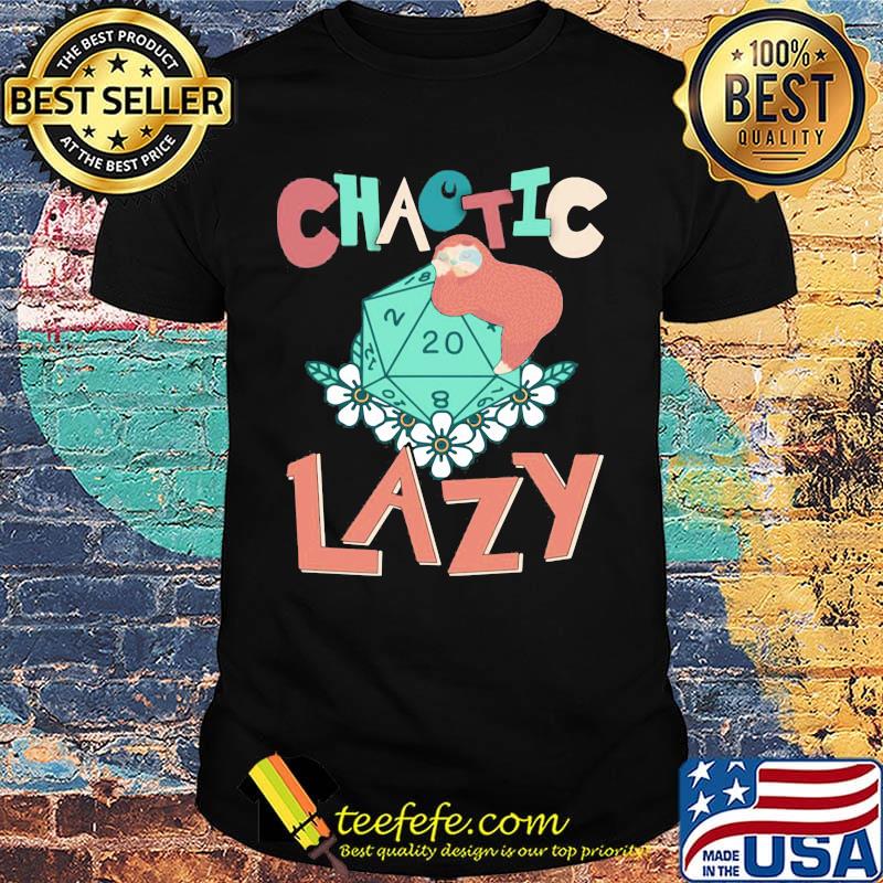 Chaotic Lazy Sloth Flowers Shirt