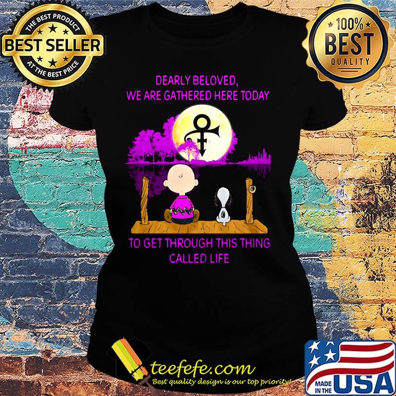Charlie brown and snoopy dearly beloved we are gathered here today to get through this thing called life moon logo s Ladies tee Charlie brown and snoopy dearly beloved we are gathered here today to get through this thing called life moon logo s Ladies tee