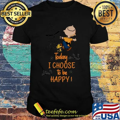 Charlie brown snoopy and woodstock today i choose to be happy shirt