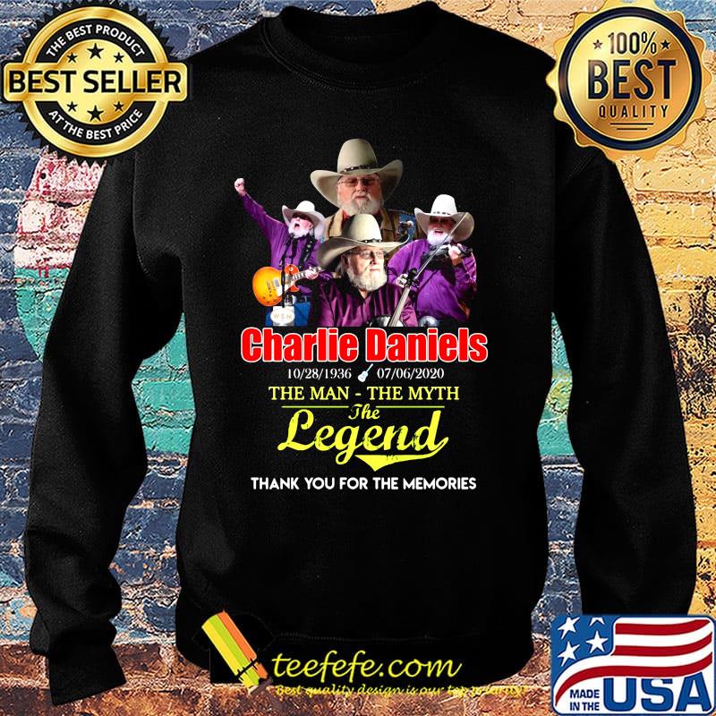 Charlie daniels the man the myth the legend thank you for the memories s Sweater Charlie daniels the man the myth the legend thank you for the memories s Sweater