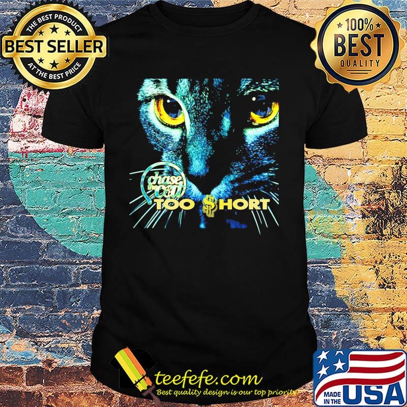 Chase the cat too short rapper shirt Chase the cat too short rapper shirt