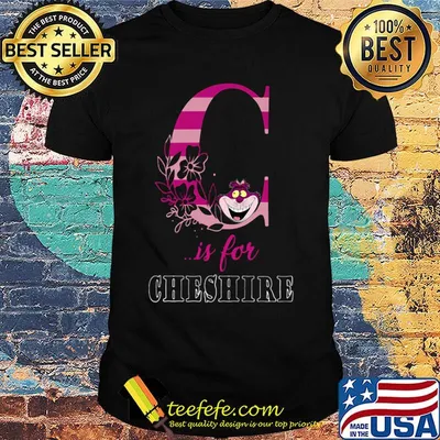 Cheshire cat is for cheshire flowers shirt