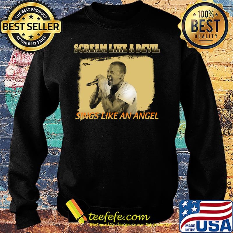 Chester bennington scream like a devil sings like an angels s Sweater Chester bennington scream like a devil sings like an angels s Sweater