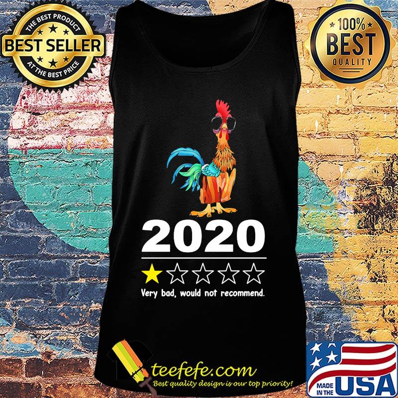 Chicken 2020 very bad would not recommend stars s Tank top Chicken 2020 very bad would not recommend stars s Tank top