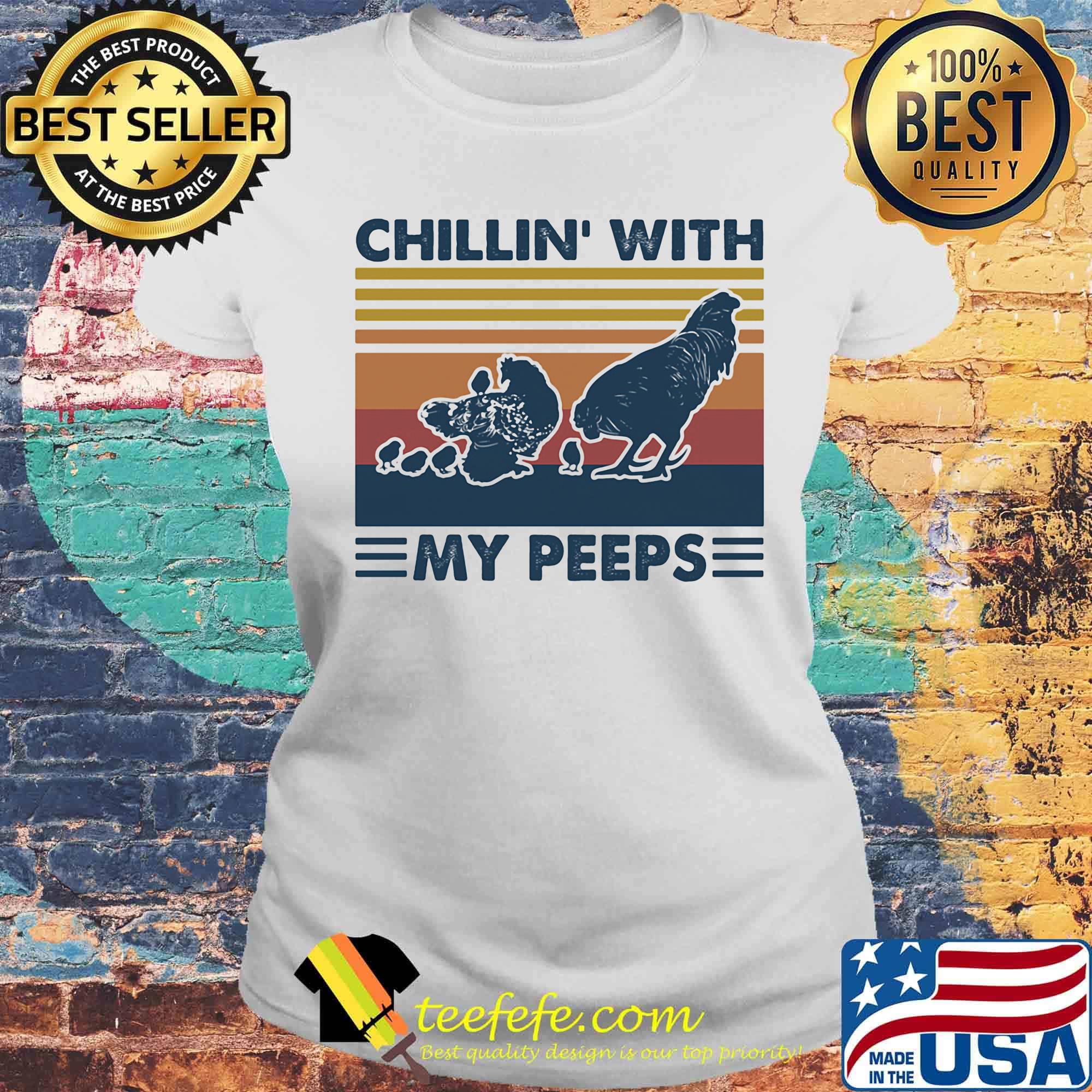 Chicken chillin with my peeps vintage retro s Laides tee Chicken chillin with my peeps vintage retro s Laides tee