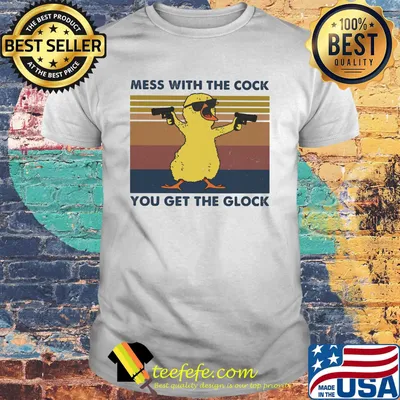 Chicken mess with the cock you get the glock vintage retro shirt