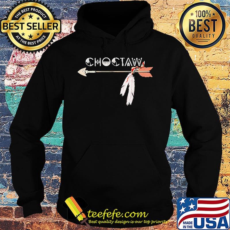 Choctaw Native American Arrow Shirt Hoodie Choctaw Native American Arrow Shirt Hoodie