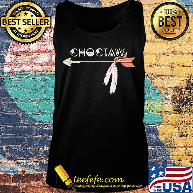 Choctaw Native American Arrow Shirt Tank top Choctaw Native American Arrow Shirt Tank top