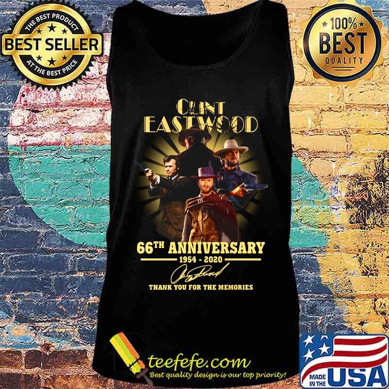 Clint eastwood 66th anniversary 1954 2020 thank you for the memories signatures s Tank top Clint eastwood 66th anniversary 1954 2020 thank you for the memories signatures s Tank top