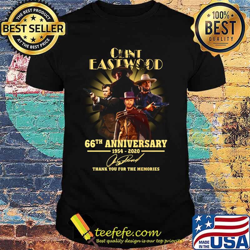Clint eastwood 66th anniversary 1954 2020 thank you for the memories signatures shirt Clint eastwood 66th anniversary 1954 2020 thank you for the memories signatures shirt