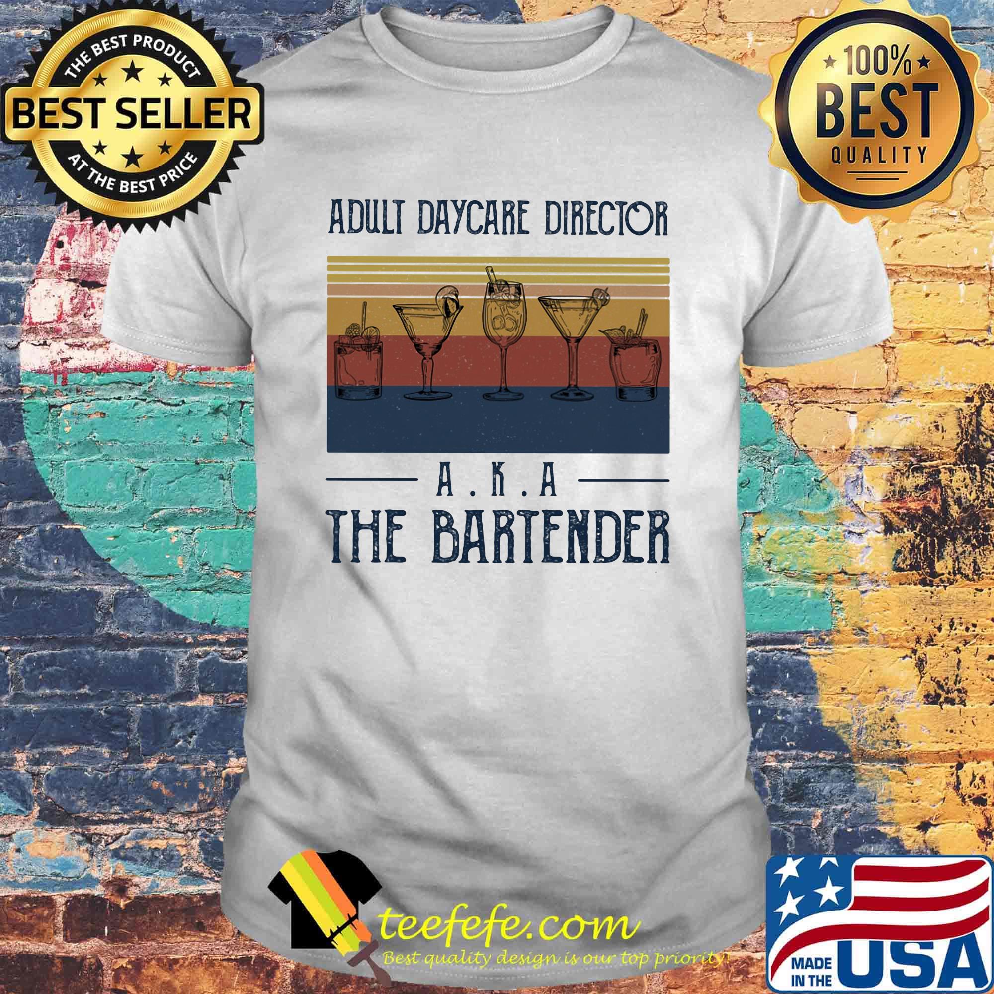 Cocktail adult daycare director aka the bartender vintage retro shirt