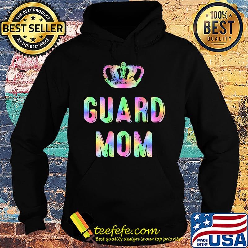 Color Guard Mom Rainbow Crown Shirt Hoodie Color Guard Mom Rainbow Crown Shirt Hoodie