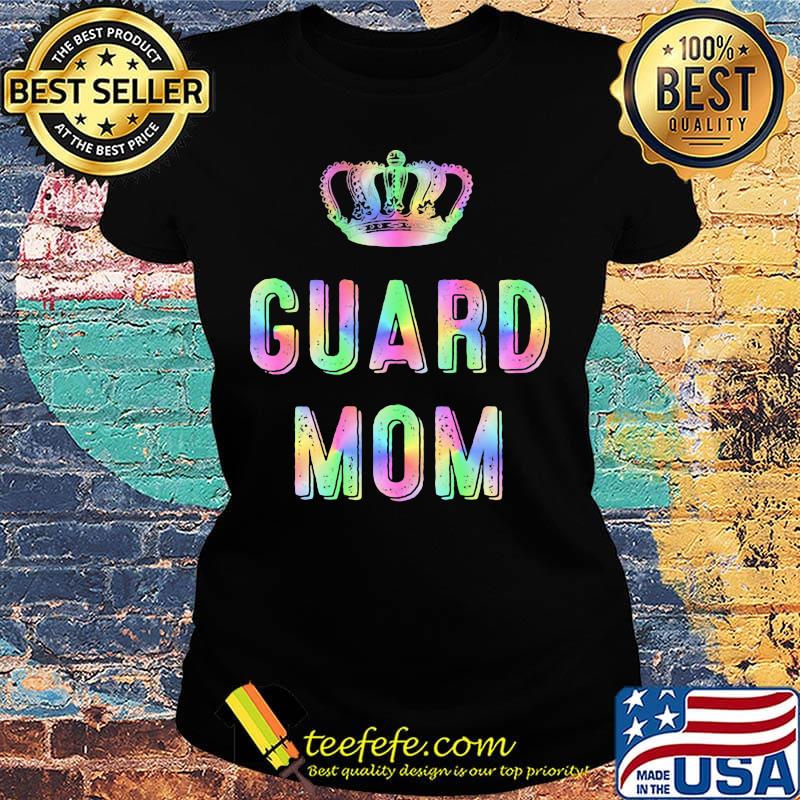 Color Guard Mom Rainbow Crown Shirt Ladies tee Color Guard Mom Rainbow Crown Shirt Ladies tee