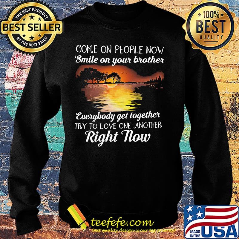 Come on people now smile on your brother everybody get together try to love one another right now s Sweater Come on people now smile on your brother everybody get together try to love one another right now s Sweater