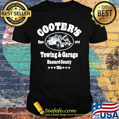 Cooter's Since 1879 Towing And Garage Hazzard County USA Shirt
