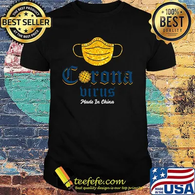 Corona virus Made in China face mask shirt