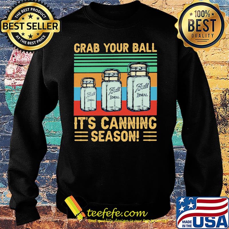Crab your ball It's canninc season Vintage Retro s Sweater Crab your ball It's canninc season Vintage Retro s Sweater