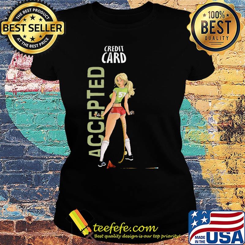 Credit card accepted number 57 s Ladies tee Credit card accepted number 57 s Ladies tee