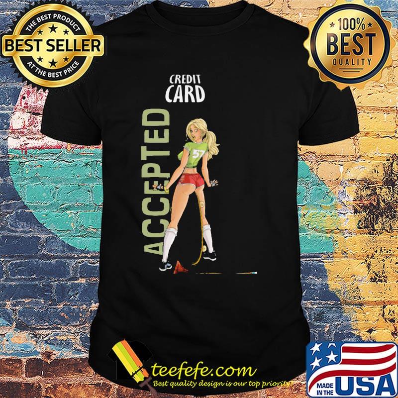 Credit card accepted number 57 shirt