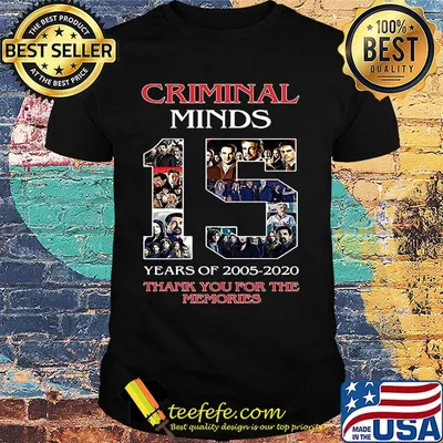 Criminal minds 15 years of 2005 2020 thank you for the memories shirt