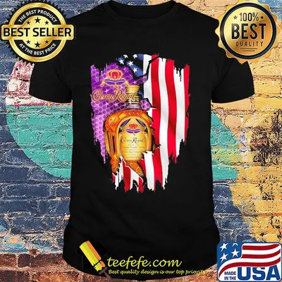 Crown royal american flag independence day shirt